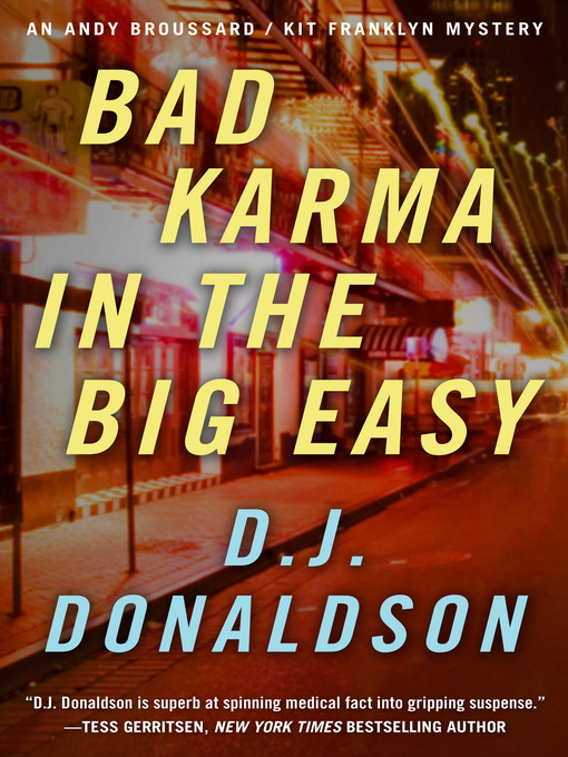 Title details for Bad Karma in the Big Easy by D.J. Donaldson - Available